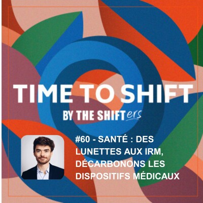 Couverture podcast Time to Shift 60