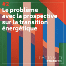 Le problème avec la prospective sur la transition énergétique An image uploaded to Strapi
